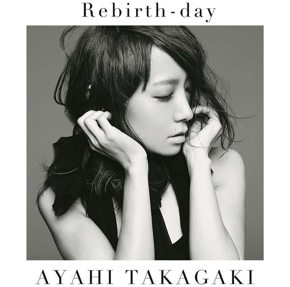 Rebirth-day【初回生産限定盤】
