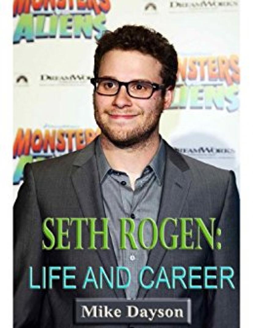 Seth Rogen: Life and Career (English Edition)