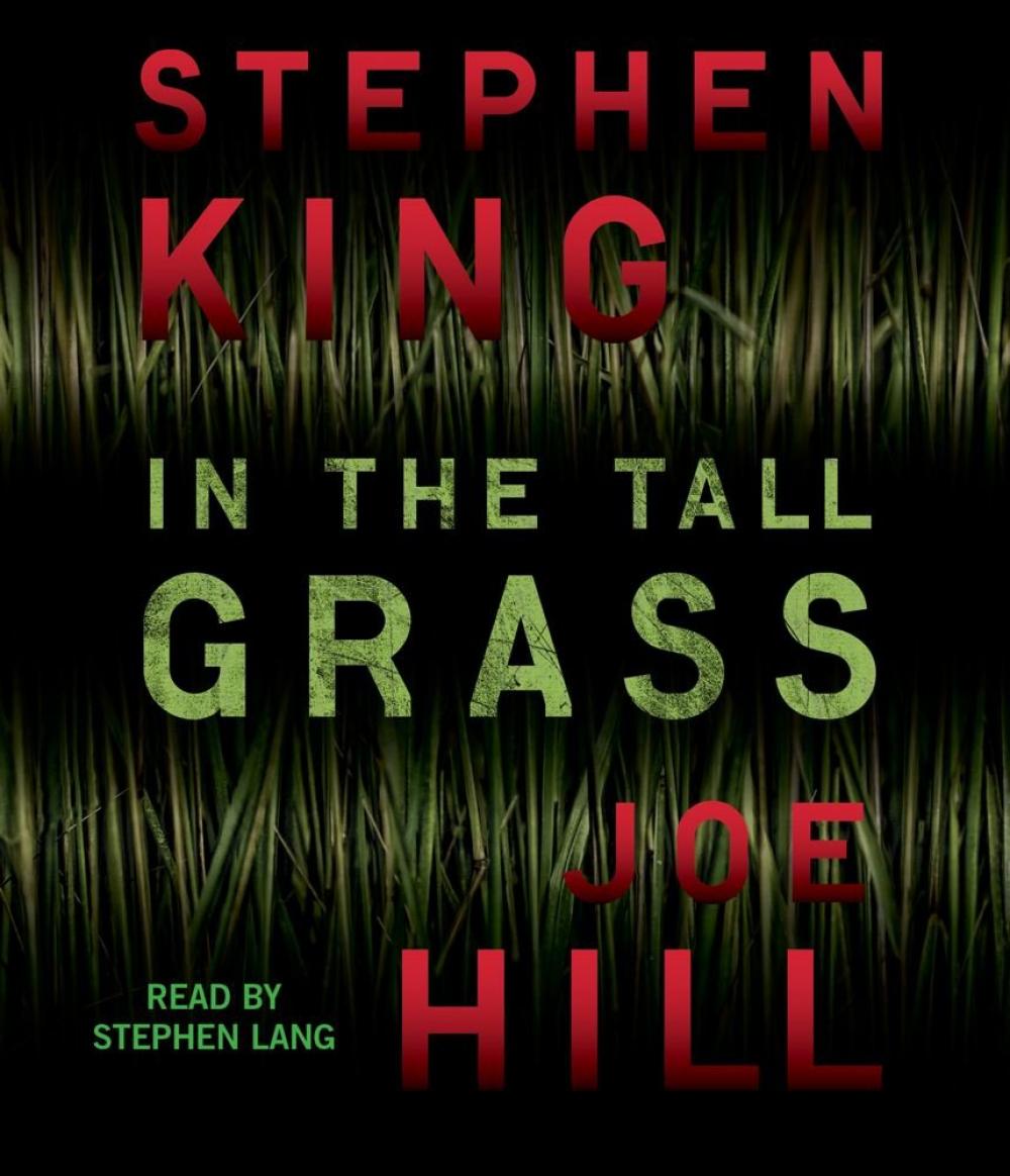 In the Tall Grass   Stephen King Joe Hill